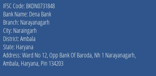 Dena Bank Narayanagarh Branch, Branch Code 731848 & IFSC Code Bkdn0731848