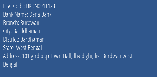 Dena Bank Burdwan Branch Bardhaman IFSC Code BKDN0911123