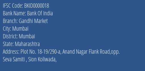 Bank Of India Gandhi Market Branch Mumbai IFSC Code BKID0000018