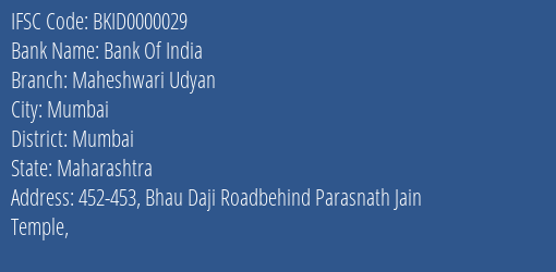 Bank Of India Maheshwari Udyan Branch Mumbai IFSC Code BKID0000029