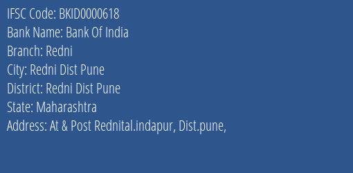 Bank Of India Redni Branch Redni Dist Pune IFSC Code BKID0000618