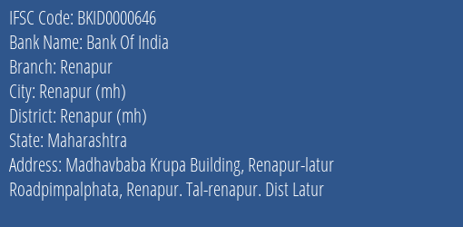 Bank Of India Renapur Branch Renapur Mh IFSC Code BKID0000646