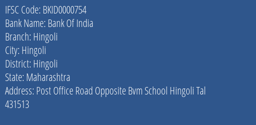 Bank Of India Hingoli Branch, Branch Code 000754 & IFSC Code BKID0000754