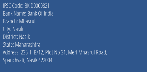 Bank Of India Mhasrul Branch Nasik IFSC Code BKID0000821