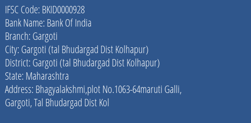 Bank Of India Gargoti Branch Gargoti Tal Bhudargad Dist Kolhapur IFSC Code BKID0000928