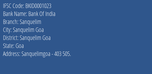 Bank Of India Sanquelim Branch Sanquelim Goa IFSC Code BKID0001023