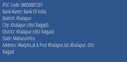 Bank Of India Khalapur Branch Khalapur Dist Raigad IFSC Code BKID0001201