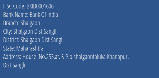 Bank Of India Shalgaon Branch Shalgaon Dist Sangli IFSC Code BKID0001606