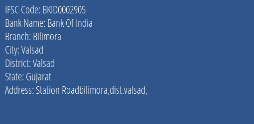 Bank Of India Bilimora Branch Valsad IFSC Code BKID0002905