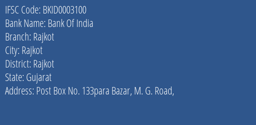 Bank Of India Rajkot Branch, Branch Code 003100 & IFSC Code BKID0003100