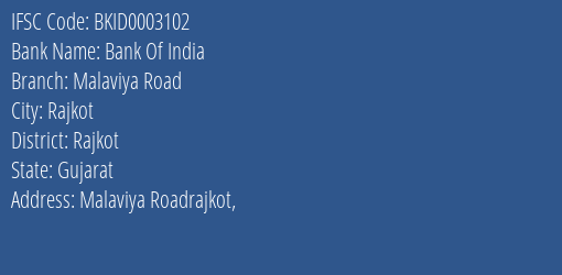 Bank Of India Malaviya Road Branch Rajkot IFSC Code BKID0003102