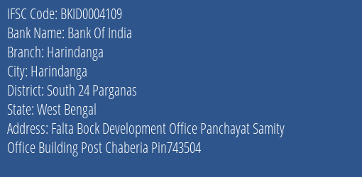 Bank Of India Harindanga Branch, Branch Code 004109 & IFSC Code Bkid0004109