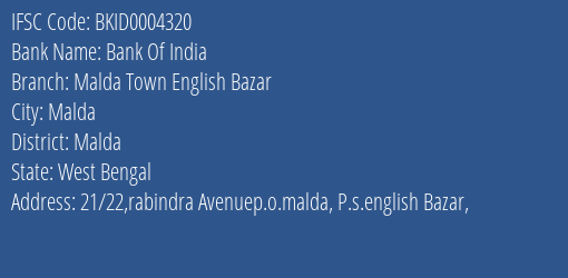 Bank Of India Malda Town English Bazar Branch, Branch Code 004320 & IFSC Code Bkid0004320