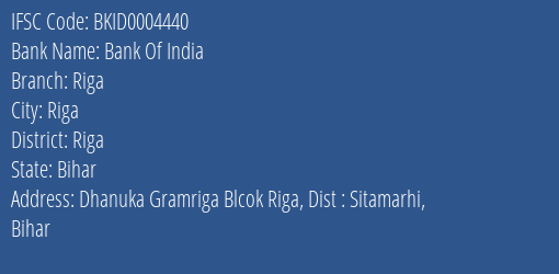 Bank Of India Riga Branch Riga IFSC Code BKID0004440