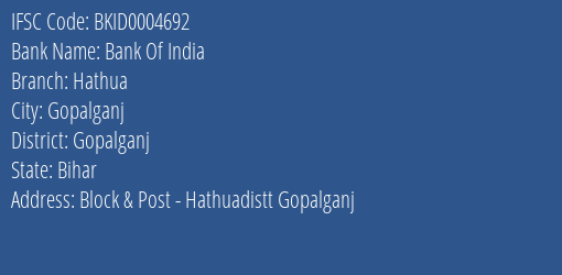 Bank Of India Hathua Branch, Branch Code 004692 & IFSC Code BKID0004692