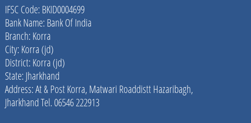 Bank Of India Korra Branch Korra Jd IFSC Code BKID0004699