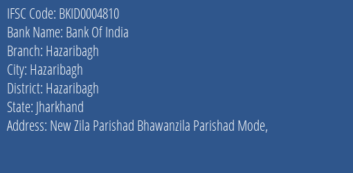 Bank Of India Hazaribagh Branch, Branch Code 004810 & IFSC Code BKID0004810