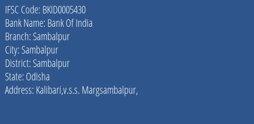 Bank Of India Sambalpur Branch Sambalpur IFSC Code BKID0005430