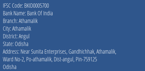 Bank Of India Athamalik Branch, Branch Code 005700 & IFSC Code BKID0005700