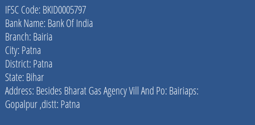 Bank Of India Bairia Branch Patna IFSC Code BKID0005797