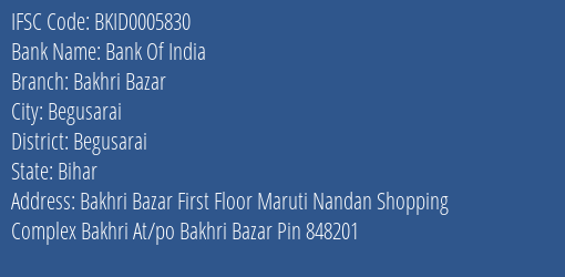 Bank Of India Bakhri Bazar Branch Begusarai IFSC Code BKID0005830