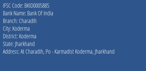 Bank Of India Charadih Branch Koderma IFSC Code BKID0005885