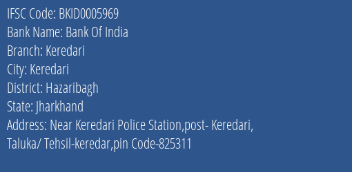 Bank Of India Keredari Branch Hazaribagh IFSC Code BKID0005969