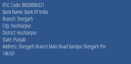 Bank Of India Shergarh Branch Hoshiarpur IFSC Code BKID0006321