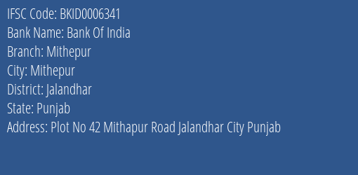 Bank Of India Mithepur Branch Jalandhar IFSC Code BKID0006341
