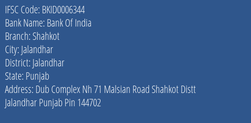 Bank Of India Shahkot Branch Jalandhar IFSC Code BKID0006344