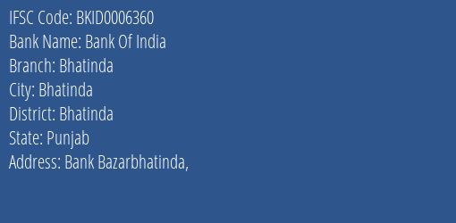 Bank Of India Bhatinda Branch, Branch Code 006360 & IFSC Code BKID0006360