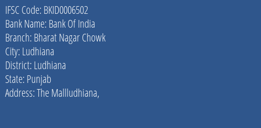 Bank Of India Bharat Nagar Chowk Branch Ludhiana IFSC Code BKID0006502