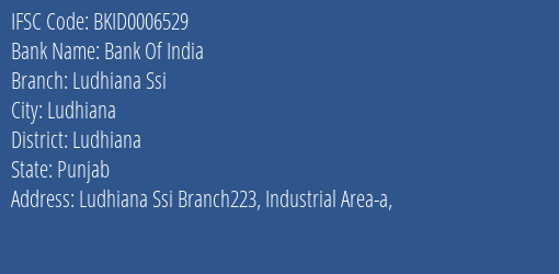 Bank Of India Ludhiana Ssi Branch Ludhiana IFSC Code BKID0006529