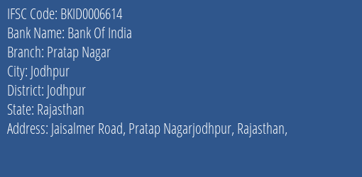 Bank Of India Pratap Nagar Branch Jodhpur IFSC Code BKID0006614