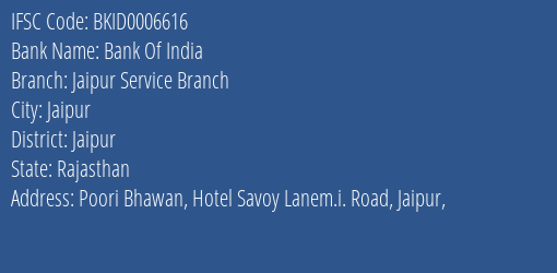 Bank Of India Jaipur Service Branch Branch Jaipur IFSC Code BKID0006616