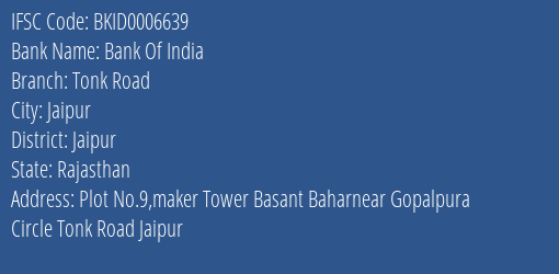 Bank Of India Tonk Road Branch Jaipur IFSC Code BKID0006639