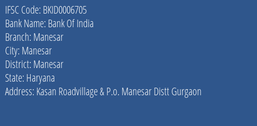 Bank Of India Manesar Branch Manesar IFSC Code BKID0006705