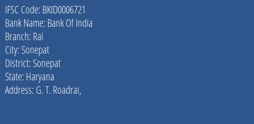 Bank Of India Rai Branch Sonepat IFSC Code BKID0006721