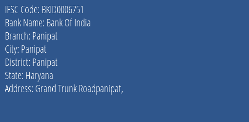 Bank Of India Panipat Branch, Branch Code 006751 & IFSC Code BKID0006751