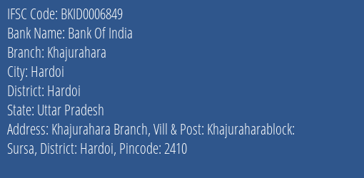 Bank Of India Khajurahara Branch Hardoi IFSC Code BKID0006849