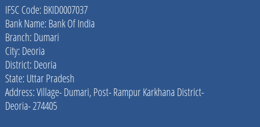 Bank Of India Dumari Branch Deoria IFSC Code BKID0007037