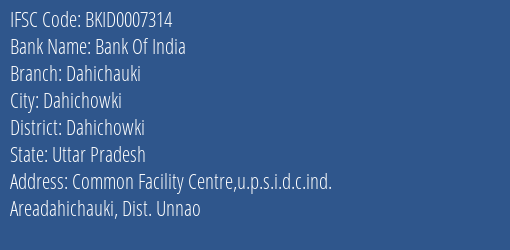 Bank Of India Dahichauki Branch Dahichowki IFSC Code BKID0007314