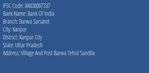 Bank Of India Barwa Sarsand Branch Kanpur City IFSC Code BKID0007337