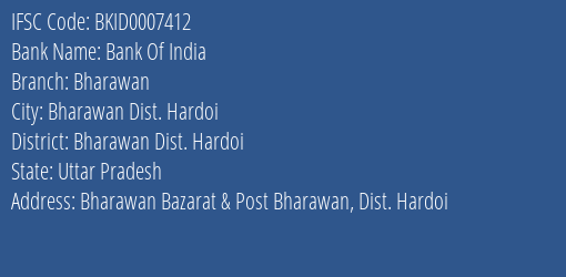 Bank Of India Bharawan Branch Bharawan Dist. Hardoi IFSC Code BKID0007412