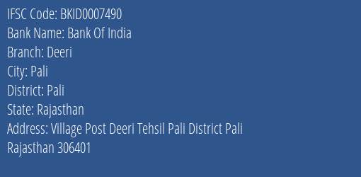 Bank Of India Deeri Branch Pali IFSC Code BKID0007490