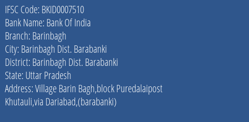 Bank Of India Barinbagh Branch Barinbagh Dist. Barabanki IFSC Code BKID0007510