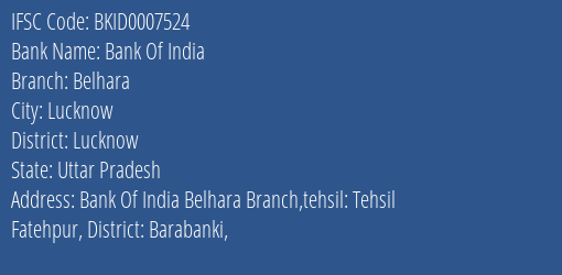 Bank Of India Belhara Branch Lucknow IFSC Code BKID0007524