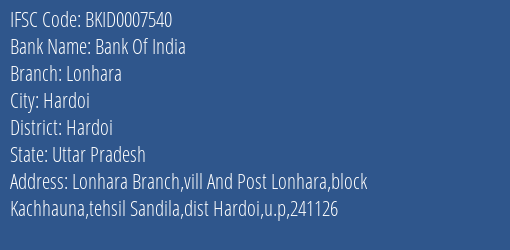 Bank Of India Lonhara Branch Hardoi IFSC Code BKID0007540