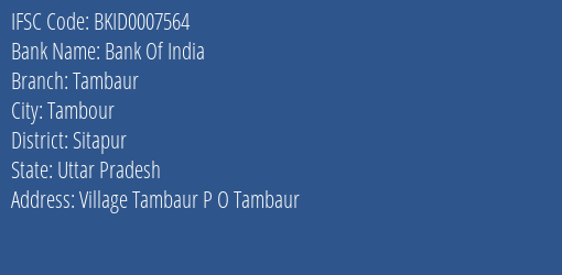 Bank Of India Tambaur Branch Sitapur IFSC Code BKID0007564