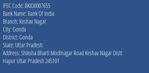 Bank Of India Keshav Nagar Branch Gonda IFSC Code BKID0007655